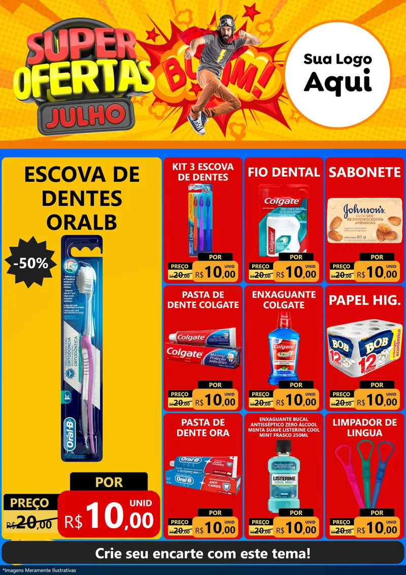 Modelo de Encarte para Encarte A4 Vertical com o tema Super Ofertas Julho para Higiene Pessoal