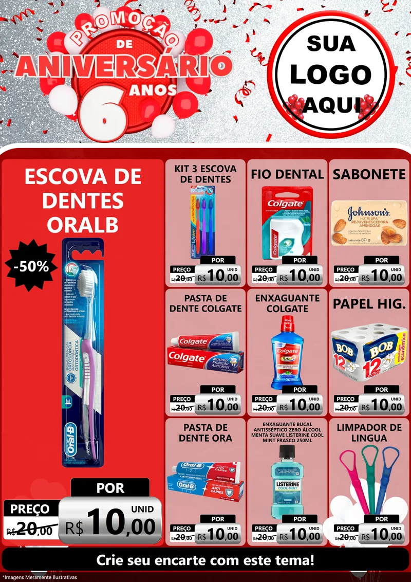 Modelo de Encarte para Encarte A4 Vertical com o tema Promoção de Aniversário - 6 Anos para Higiene Pessoal