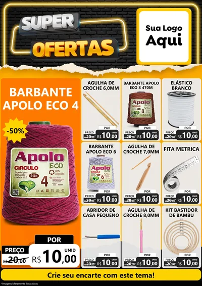 Modelo de Encarte para Encarte A4 Vertical com o tema Super Ofertas para Armarinho e Aviamentos