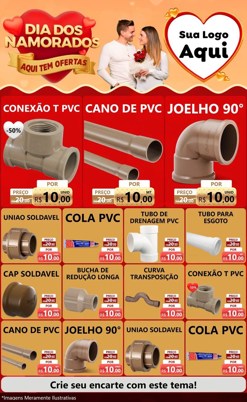 Modelo de Encarte para Encarte Grande com o tema Dia dos Namorados - Aqui Tem Ofertas para Tubos e conexões