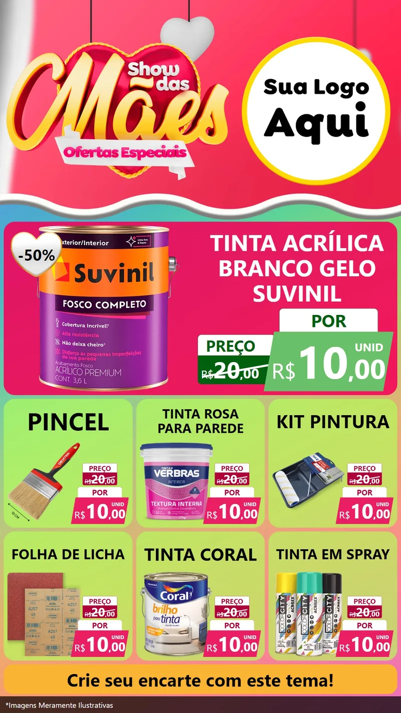 Modelo de Rede Social para Stories com o tema Show das Mães - Ofertas Especiais para Tintas e Ferramentas