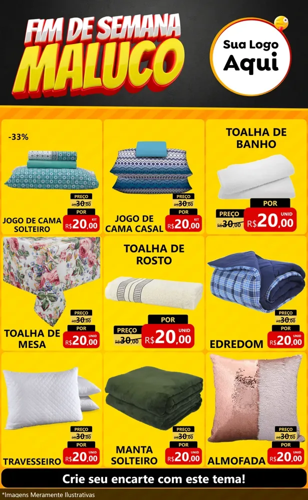Modelo de Encarte para Encarte Grande com o tema Final de Semana Maluco para Cama, Mesa e Banho