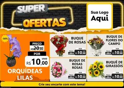 Modelo de Encarte para Encarte A4 Horizontal com o tema Super Ofertas para Floricultura e jardim