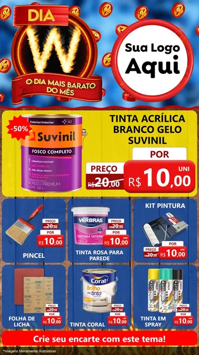 Modelo de Rede Social para Stories com o tema Dia W - O Dia Mais Barato Do Mês para Tintas e Ferramentas
