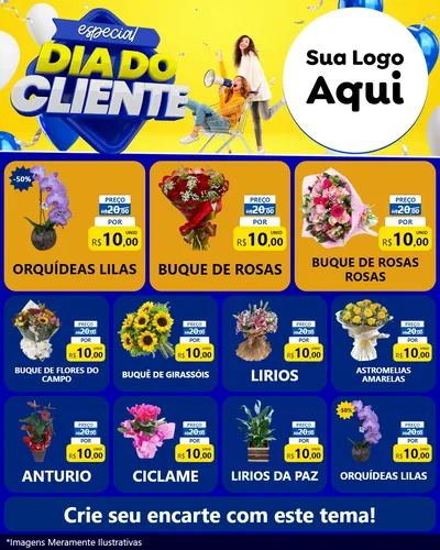 Modelo de Rede Social para Feed Instagram com o tema Especial Dia do Cliente para Floricultura e jardim