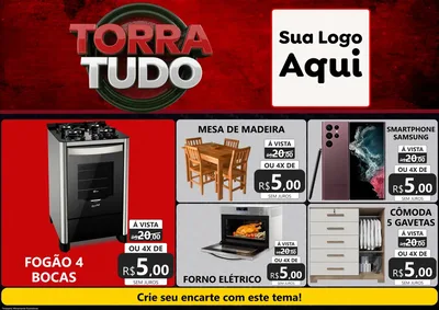 Modelo de Encarte para Encarte A4 Horizontal com o tema Torra Tudo para Móveis e Eletro