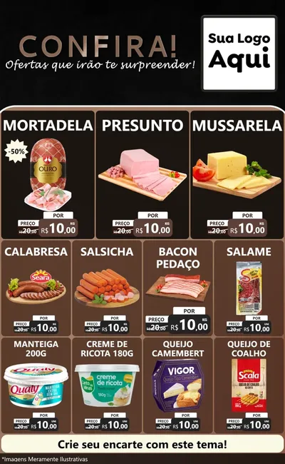 Modelo de Encarte para Encarte Grande com o tema Confira! Ofertas que irão te surpreender! para Frios e Laticínios