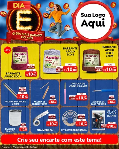 Modelo de Rede Social para Feed Instagram com o tema Dia E - O Dia Mais Barato Do Mês para Armarinho e Aviamentos