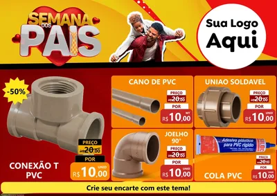 Modelo de Encarte para Encarte A4 Horizontal com o tema Semana Dos Pais para Tubos e conexões