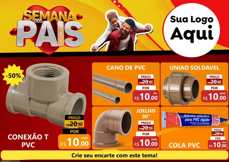 Modelo de Encarte para Encarte A4 Horizontal com o tema Semana Dos Pais para Tubos e conexões