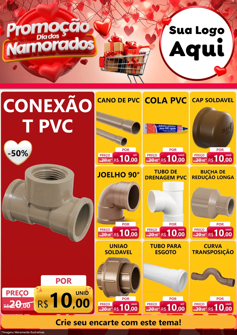 Modelo de Encarte para Encarte A4 Vertical com o tema Promoção Dia dos Namorados para Tubos e conexões