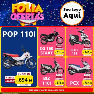 Modelo de Rede Social para Feed Facebook com o tema Folia de Ofertas para Concessionaria de Motos