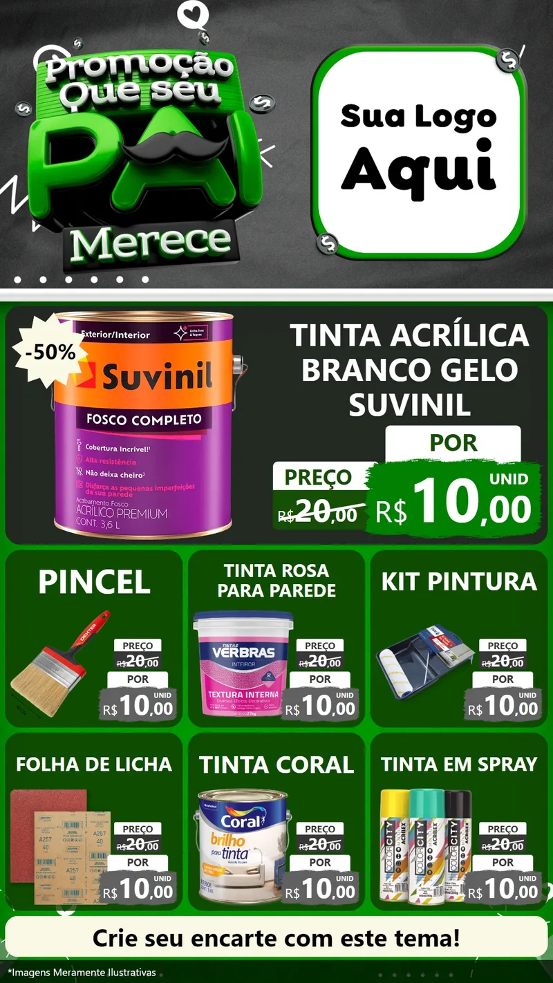 Modelo de Rede Social para Stories com o tema Promoção Que seu Pai Merece para Tintas e Ferramentas