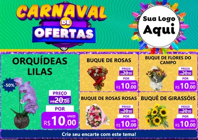 Modelo de Encarte para Encarte A4 Horizontal com o tema Carnaval de Ofertas para Floricultura e jardim