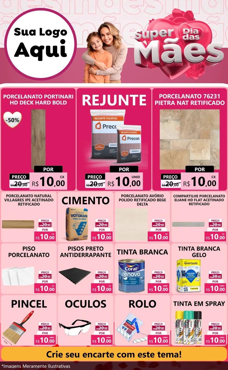 Modelo de Encarte para Encarte Grande com o tema Super Dia Das Mães para Pisos e revestimentos