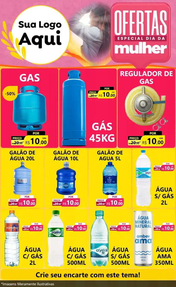 Modelo de Encarte para Encarte Grande com o tema Ofertas - Especial Dia Das Mulheres para Água e gás