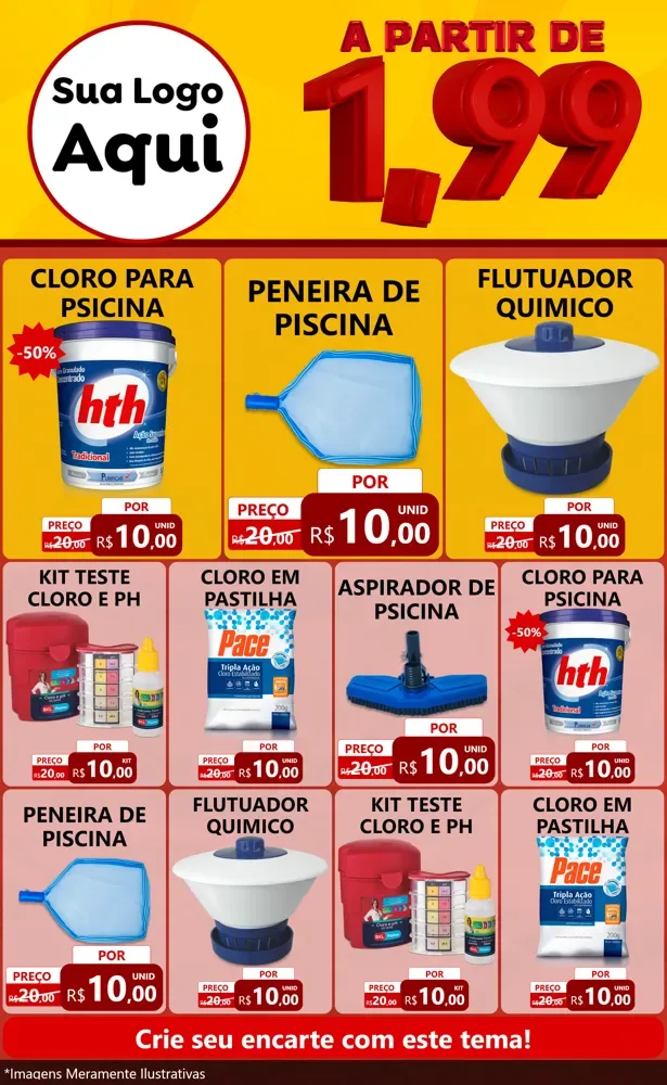 Modelo de Encarte para Encarte Grande com o tema A Partir de Um e Noventa e Nove - 1,99 para Produtos para Piscina