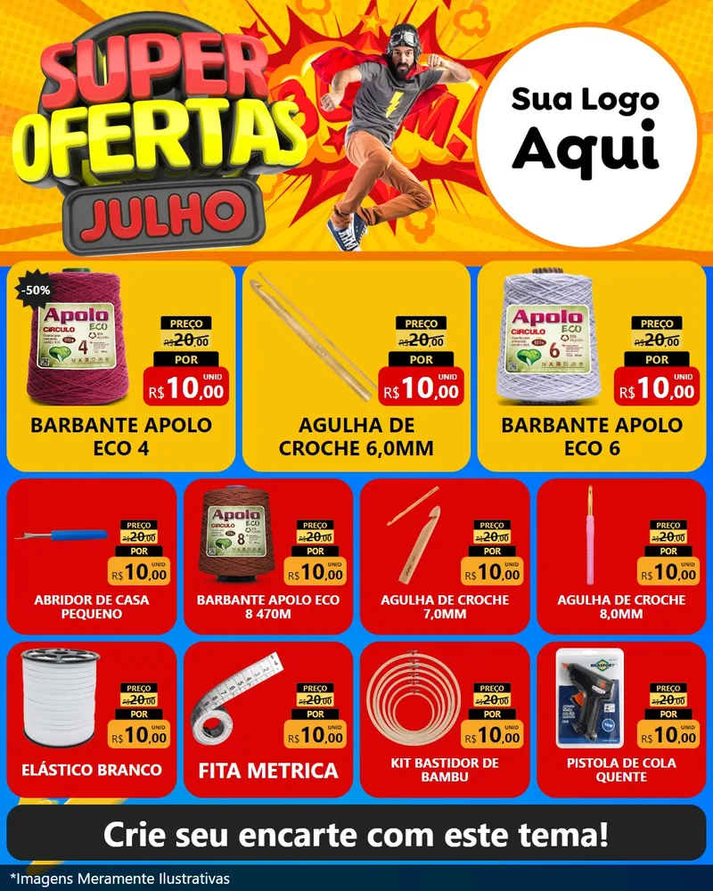 Modelo de Rede Social para Feed Instagram com o tema Super Ofertas Julho para Armarinho e Aviamentos