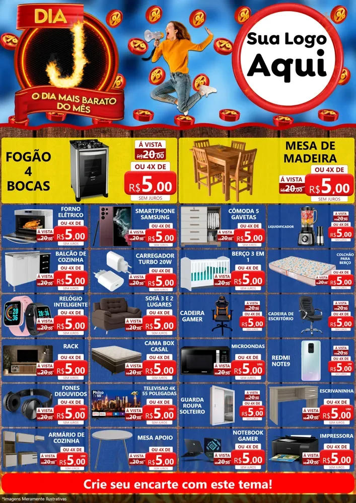 Modelo de Encarte para Encarte A4 Vertical com o tema Dia J - O Dia Mais Barato Do Mês para Móveis e Eletro