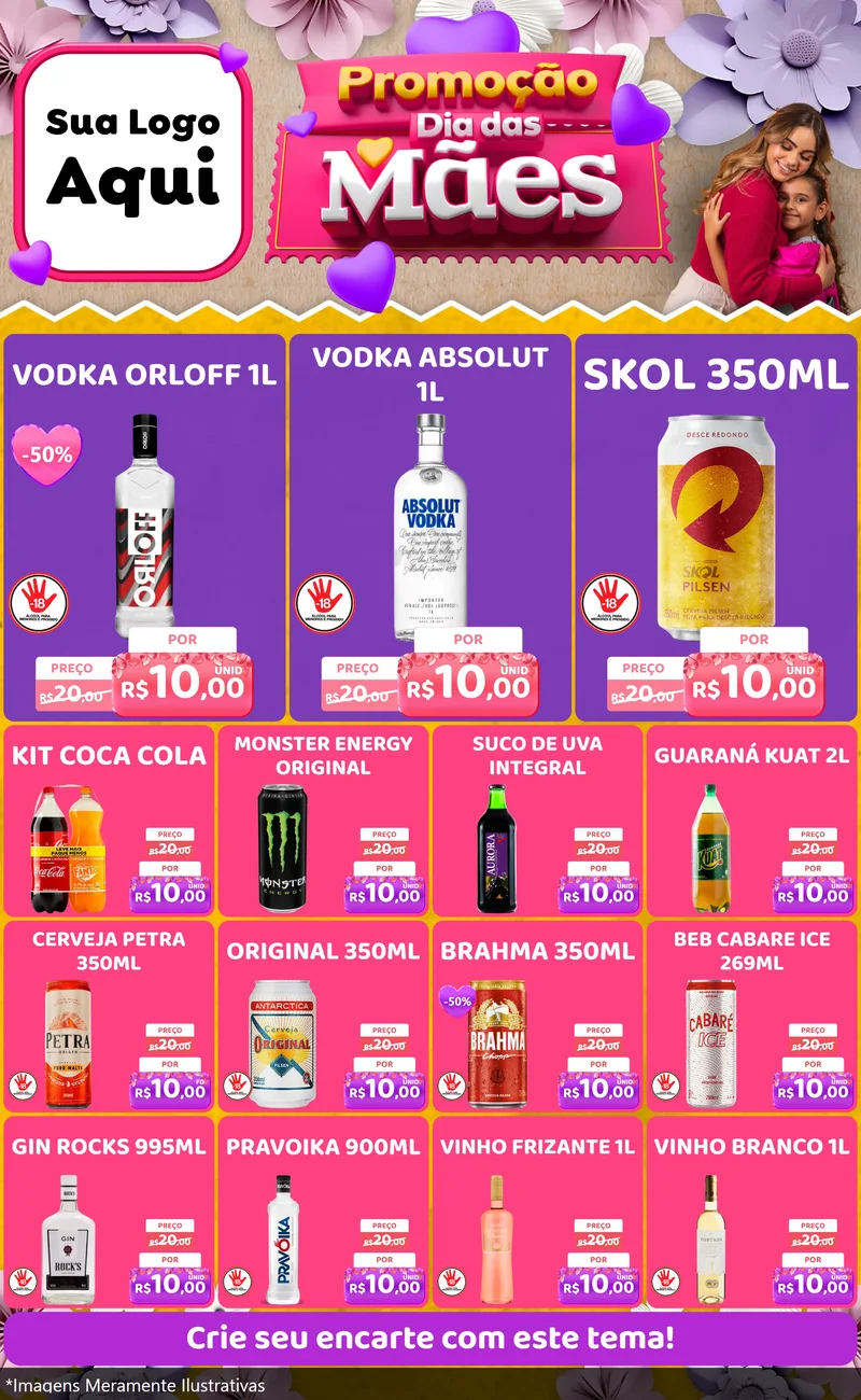 Modelo de Encarte para Encarte Grande com o tema Promoção Dia das Mães para Distribuidora de bebidas