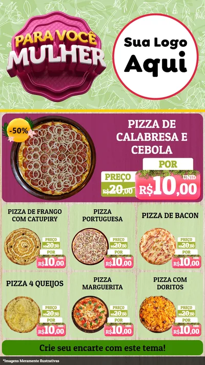 Modelo de Rede Social para Stories com o tema Para Você Mulher para Pizzaria