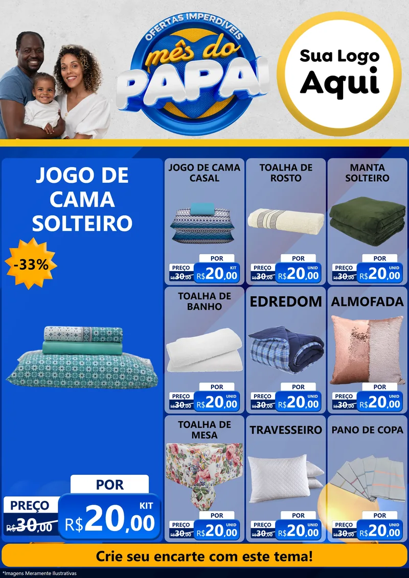 Modelo de Encarte para Encarte A4 Vertical com o tema Ofertas Imperdíveis Mês Do Papai para Cama, Mesa e Banho
