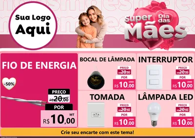 Modelo de Encarte para Encarte A4 Horizontal com o tema Super Dia Das Mães para Materiais Elétricos