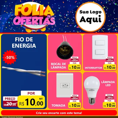 Modelo de Rede Social para Feed Facebook com o tema Folia de Ofertas para Materiais Elétricos