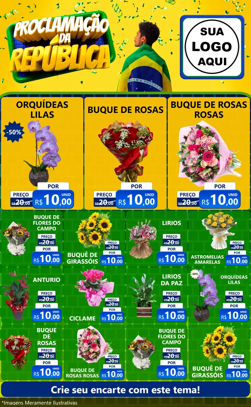 Modelo de Encarte para Encarte Grande com o tema Proclamação da República para Floricultura e jardim
