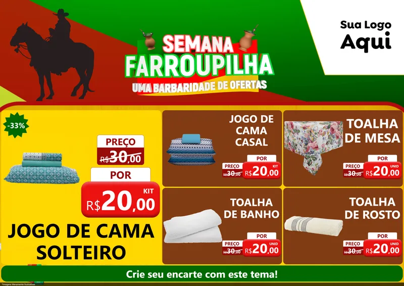 Modelo de Encarte para Encarte A4 Horizontal com o tema Semana Farroupilha - Uma Barbaridade de Ofertas para Cama, Mesa e Banho
