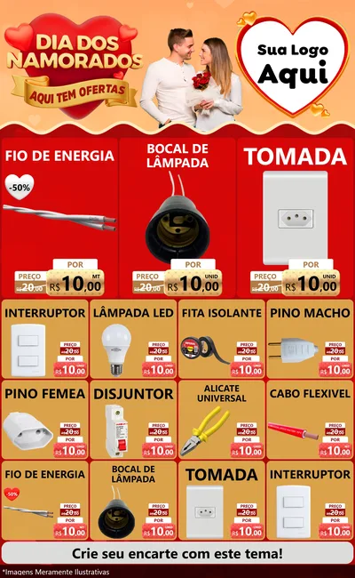 Modelo de Encarte para Encarte Grande com o tema Dia dos Namorados - Aqui Tem Ofertas para Materiais Elétricos