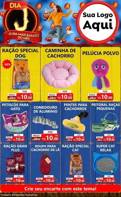 Modelo de Encarte para Encarte Grande com o tema Dia J - O Dia Mais Barato Do Mês para Pet Shop