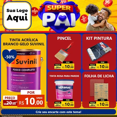 Modelo de Rede Social para Feed Facebook com o tema Super Pai para Tintas e Ferramentas