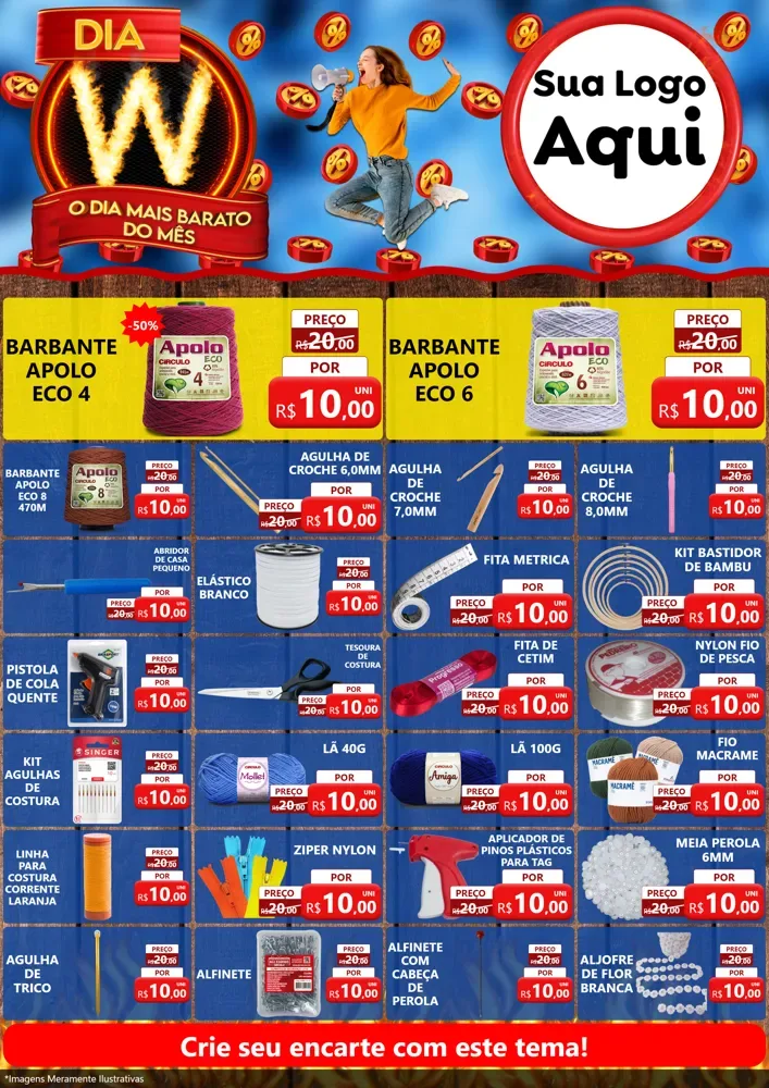 Modelo de Encarte para Encarte A4 Vertical com o tema Dia W - O Dia Mais Barato Do Mês para Armarinho e Aviamentos