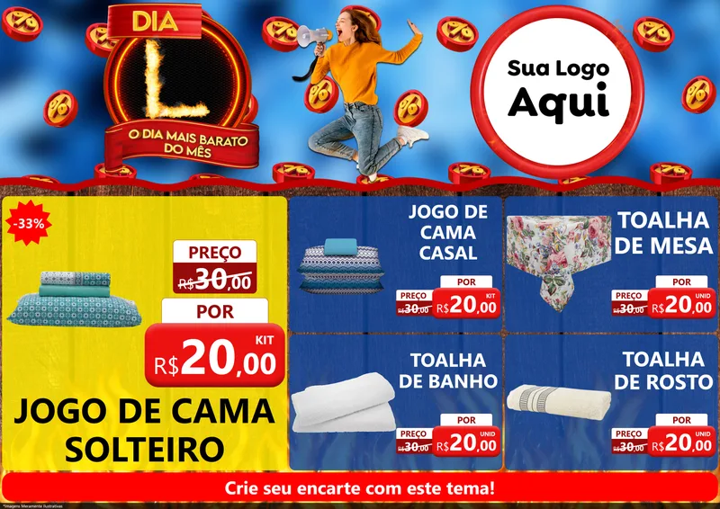 Modelo de Encarte para Encarte A4 Horizontal com o tema Dia L - O Dia Mais Barato Do Mês para Cama, Mesa e Banho