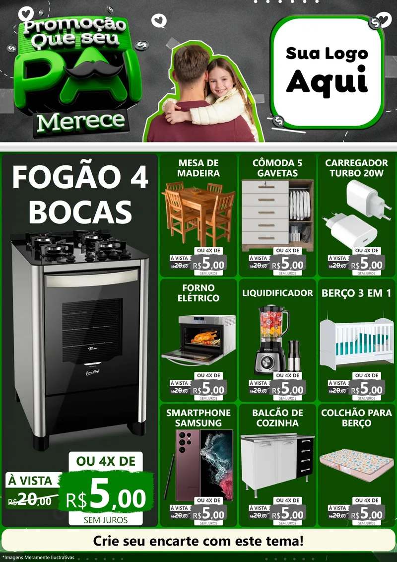 Modelo de Encarte para Encarte A4 Vertical com o tema Promoção Que seu Pai Merece para Móveis e Eletro