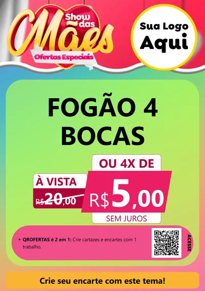 Modelo de Cartaz para Cartaz A4 Vertical com o tema Show das Mães - Ofertas Especiais para Móveis e Eletro