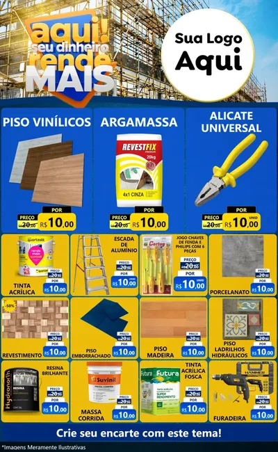 Modelo de Encarte para Encarte Grande com o tema Aqui Seu Dinheiro Rende Mais para Material para Construção