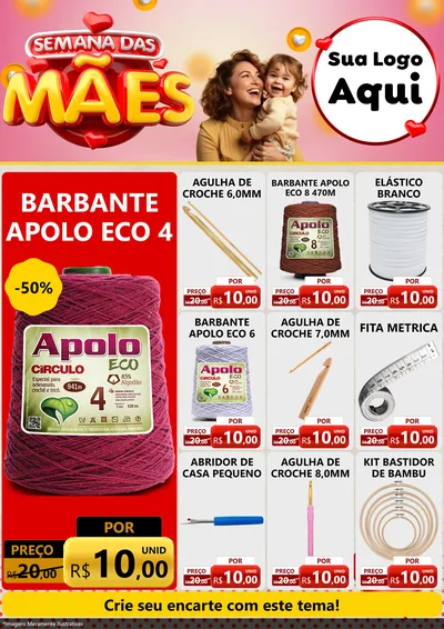 Modelo de Encarte para Encarte A4 Vertical com o tema Semana das Mães para Armarinho e Aviamentos