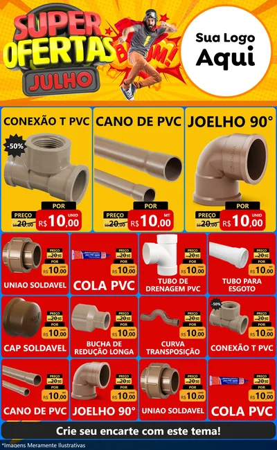 Modelo de Encarte para Encarte Grande com o tema Super Ofertas Julho para Tubos e conexões