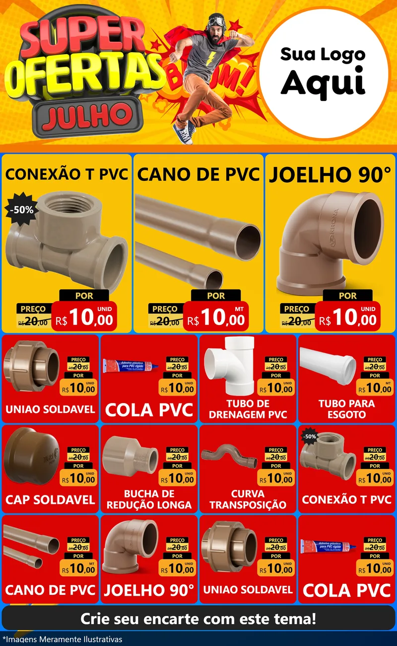 Modelo de Encarte para Encarte Grande com o tema Super Ofertas Julho para Tubos e conexões