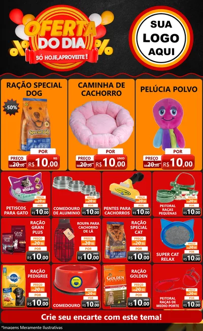 Modelo de Encarte para Encarte Grande com o tema Oferta do Dia - Só hoje, Aproveite! para Pet Shop