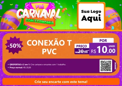 Modelo de Cartaz para Cartaz A4 Horizontal com o tema Pré-Carnaval Com Economia para Tubos e conexões