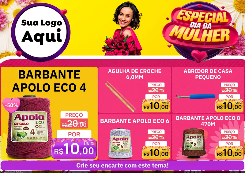 Modelo de Encarte para Encarte A4 Horizontal com o tema Especial Dia da Mulher para Armarinho e Aviamentos