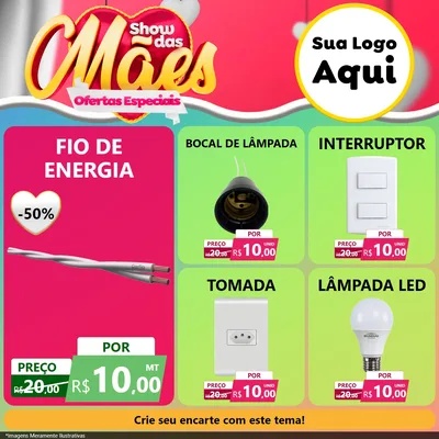 Modelo de Rede Social para Feed Facebook com o tema Show das Mães - Ofertas Especiais para Materiais Elétricos