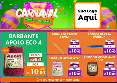 Modelo de Encarte para Encarte A4 Horizontal com o tema Pré-Carnaval Com Economia para Armarinho e Aviamentos