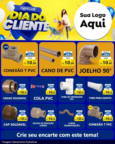 Modelo de Rede Social para Feed Instagram com o tema Especial Dia do Cliente para Tubos e conexões