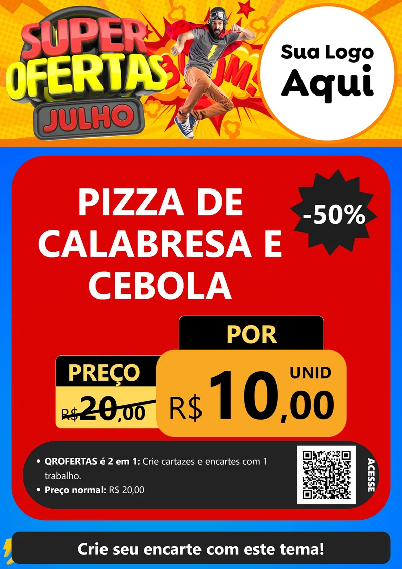Modelo de Cartaz para Cartaz A4 Vertical com o tema Super Ofertas Julho para Pizzaria