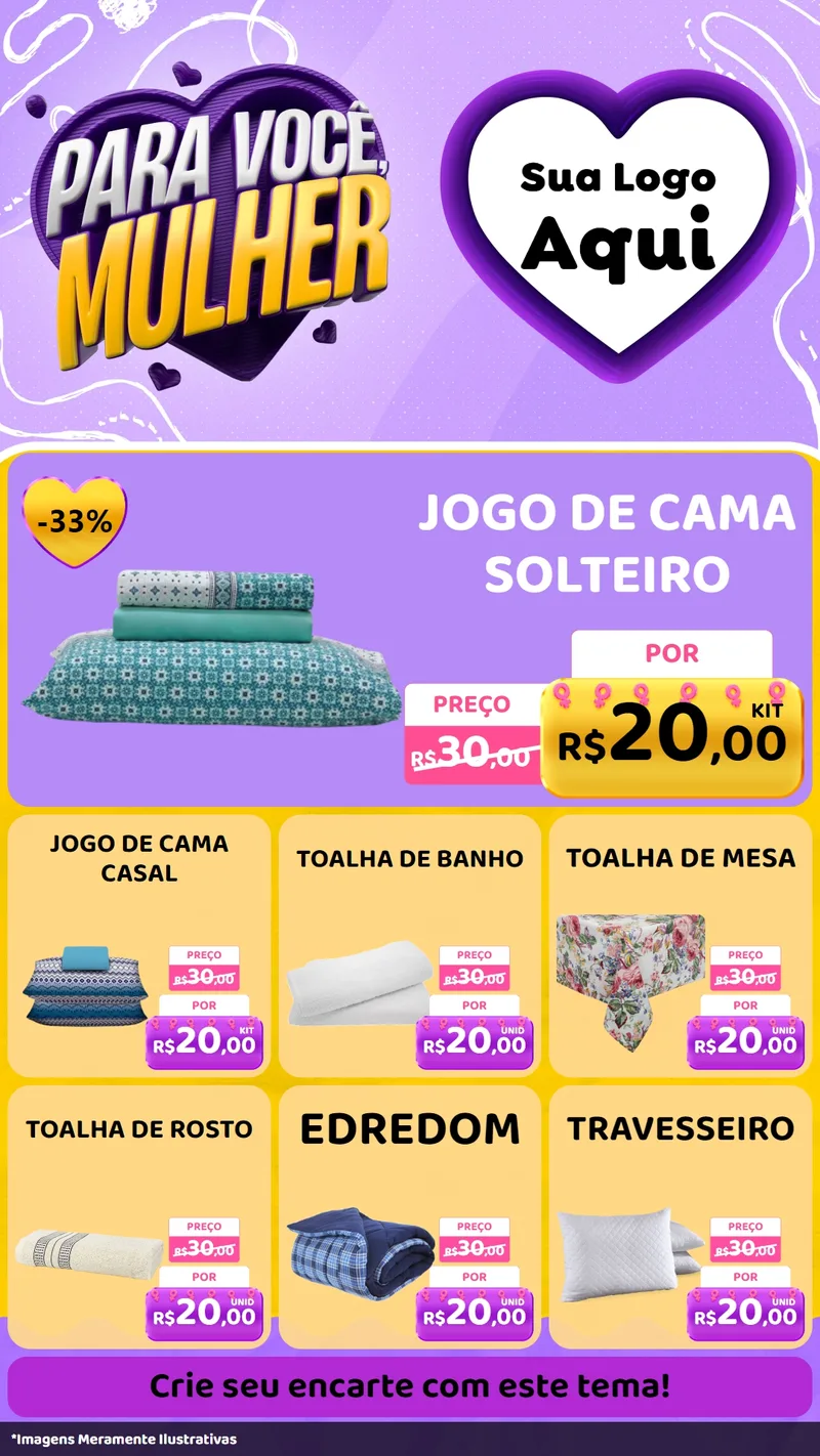 Modelo de Rede Social para Stories com o tema Para Você, Mulher para Cama, Mesa e Banho