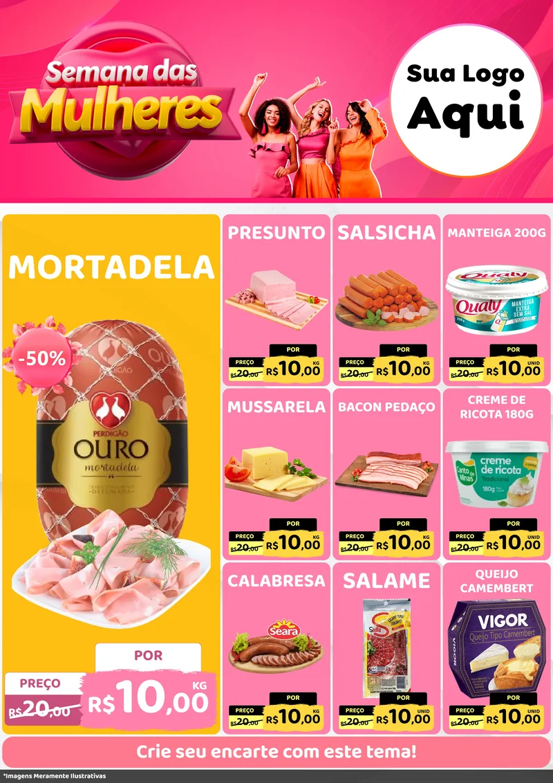 Modelo de Encarte para Encarte A4 Vertical com o tema Semana das Mulheres para Frios e Laticínios